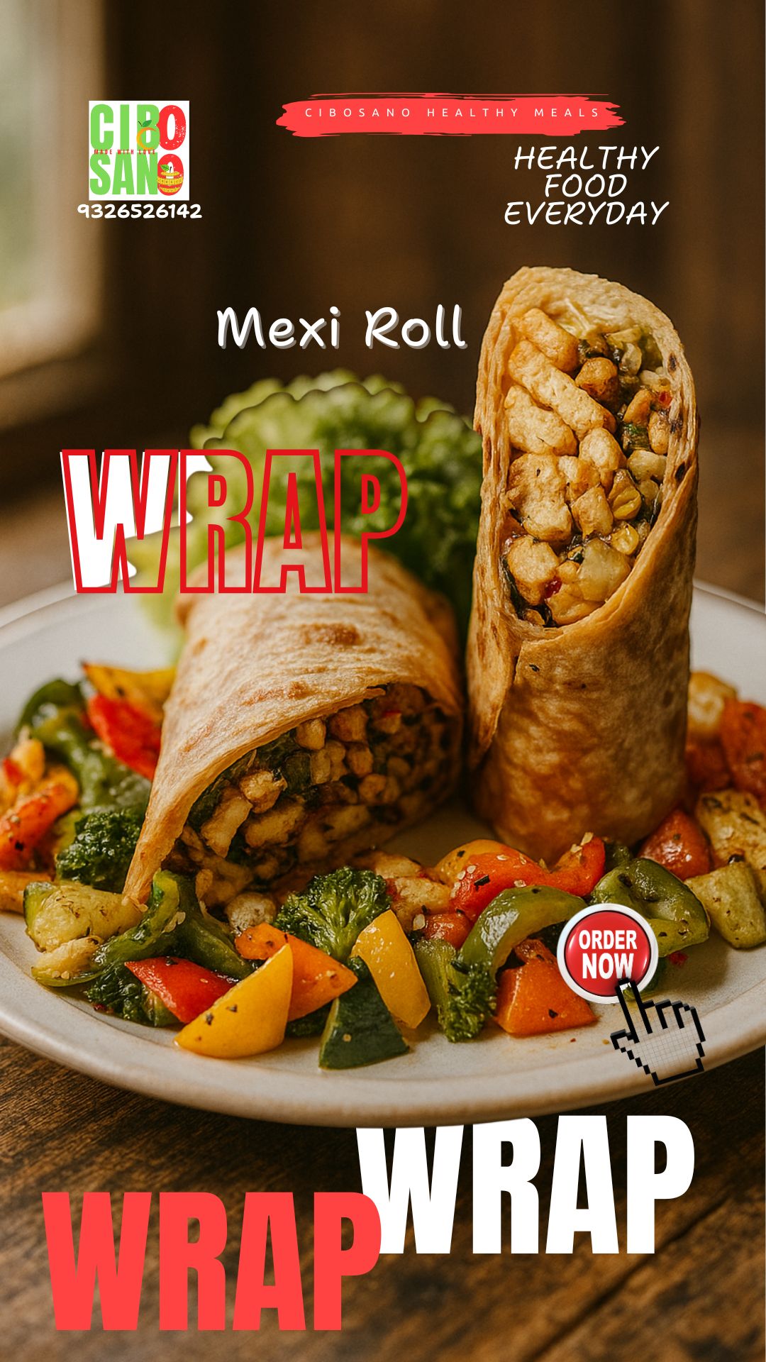 Mexi Roll wrap with vegetables on a plate cibosano healthy meals Mulund west